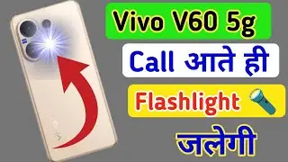 Vivo V60 5g notification light on/off kaise karen,incoming call flashlight setting Vivo V60 5g