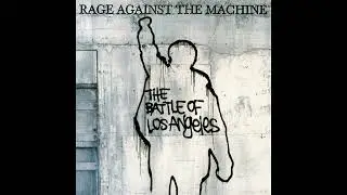 Rage Against The Machine - Guerrilla Radio - Remastered
