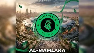 AL-MAMLAKA Anthem 🇸🇦 | Official Club Anthem | Saudi Pride| نشيد نادي المملكة 🇸🇦 | فخرنا وهويتنا