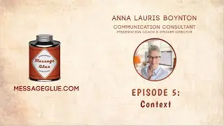 Message Glue Episode 5: Context