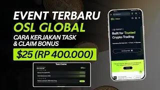 Event OSL Global Terbaru: Cara Kerjakan Task Biar Bonus $25 Benar-Benar Cair