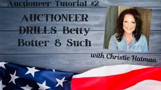 AUCTIONEER DRILLS -  HOW TO CHANT like a pro & be the Fastest Auctioneer takes PRACTICE! SESSION #2