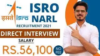 ISRO-NARL Recruitment 2021 | Salary ₹56,100 | Direct Interview | No FEE | Latest jobs 2021