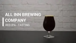 All Inn Brewing Co. - Mutiny Red IPA - Tasting Video