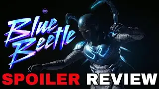S2:E48 | Blue Beetle - Spoiler Review
