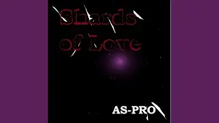 Shards Of Love