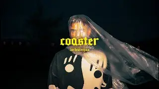 Lordesteezus - Coaster (Official Music Video)