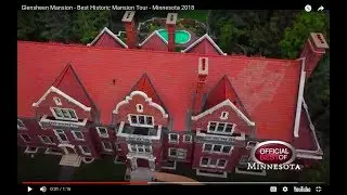 Особняк Гленшин &mdash; лучший тур по историческому особняку &mdash; Миннесота, 2018 г.