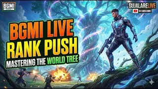 Mastering the World Tree! 🌳 BGMI 4.2 Rank Push to Ace | sujalarelive