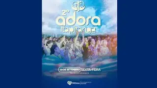 2&ordm; Adora Itapitanga BA - 19/09/2025