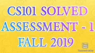 CS101 SOLVED ASSIGNMENT - 1 FALL 2019