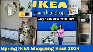 IKEA Haul 2024: доступные варианты преображения дома для создания уютного жилого пространства