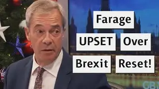 Nigel Farage Is UPSET Over Goverment Change Of Brexit Position!