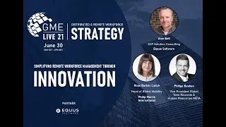 GME Live 21 | Simplifying Remote Workforce Management Through Innovation