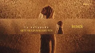 Andia - La nevedere (@ArtyViolin & Kosmy Fun Remix)