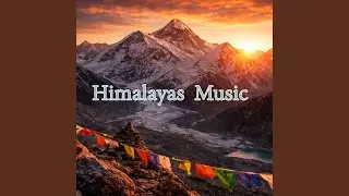 Himalayas Music