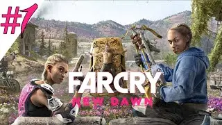Far Cry  New Dawn Walkthrough Gameplay Part 1 &ndash; No Commentary