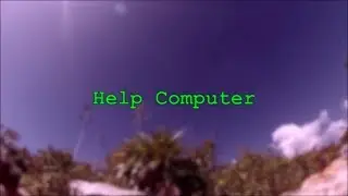 Help!Computer ~ 