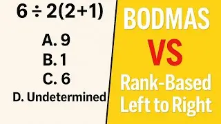 The Hidden Flaw in Basic Math Rules Explained । Understanding BODMAS vs Rank-Based Systems in Math