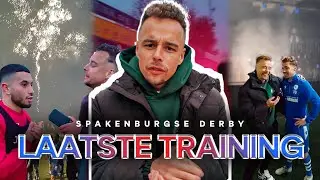 LAATSTE TRAINING voordat het los barst 🤯 | SPAKENBURGSE DERBY
