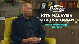 KITA MALAYSIA, KITA USAHAWAN - Glide Technology Sdn Bhd