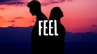 FLETCHER - Feel (Lyrics)