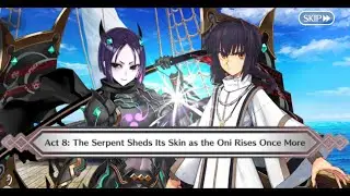 FGO: Samurai Remnant Collab: 𝐀𝐜𝐭 𝟖: The Serpent Sheds Its Skin as the Oni Rises Once More