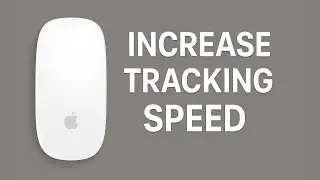 How to Increase Apple Magic Mouse Tracking Speed on Mac