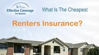 What Is The Cheapest Renters Insurance?