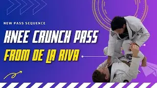 Charles Negromonte - De La Riva Knee Crunch Pass (Jiu Jitsu Cannon)