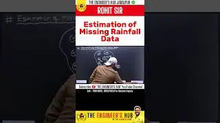 Estimation of Missing Rainfall Data | Hydrology | Civil Engineering | GATE SSC JE | Rohit Sir#ssc