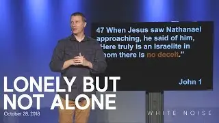 WHITE NOISE // Part 2 - Lonely But Not Alone