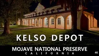 Kelso Depot 2019 4K