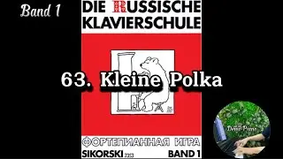 63. Kleine Polka | Die Russische Klavierschule Band 1