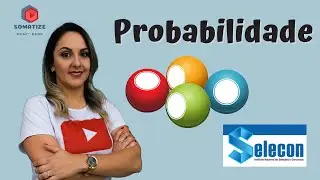 Qual a probabilidade de retirar 2 bolas da mesma cor ?  SELECON - Somatize - Professora Edna Mendes