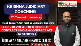 Lec 7 &ndash; Revocation to Kinds of Contract | Indian Contract Act | Judiciary & Law Exam Preparation