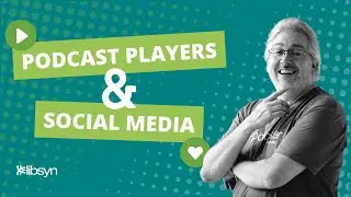 Get More Follows & Shares with the Libsyn Player