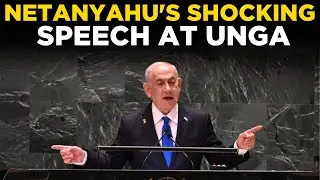 UNGA LIVE: Netanyahu's Speech Shock World Leaders At The United Nations General Assembly | Israel