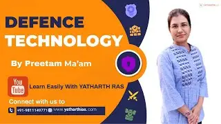 Defence Technology| Science and technology| RAS Prelims|RAS Mains|English Medium| RAS 2022|CET|EO/RO