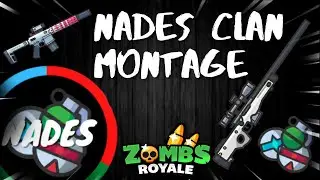 Zombs Royale Nades Clan Montage