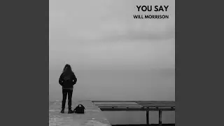 You Say (Acoustic)