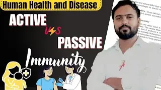 Immunity | Active & Passive Immunity | Innate & Acquired Immunity | Class 12 Biology