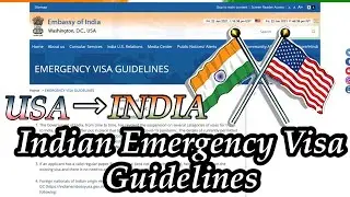Indian Emergency Visa Guideline | how to apply Emergency Visa for india from USA
