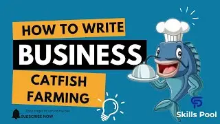How to write Business Plan On Catfish Farming