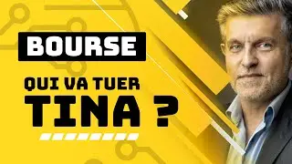 Bourse : qui va tuer TINA ?