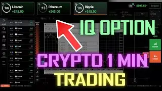 IQ Option Cryptocurrency Trading | Litecoin | Ethereum | Ripple | Bitcoin | EOS Trading 1 Minute 💯