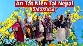 Ăn Tất Niên tại Nepl  2026 - Sư Minh Tuệ