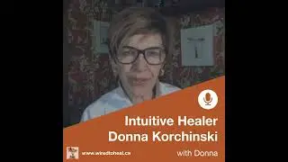 Donna Korchinski Interviewed by Victoria Givlin from Givlin Gals Good News PODCAST