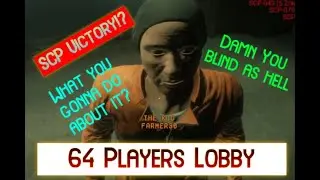 64 Players Lobbys scp victory?! - Scp Secret Laboratory