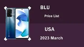 BLU 2023 March Phone Specs Review & Price List in USA - Mobile4n.com